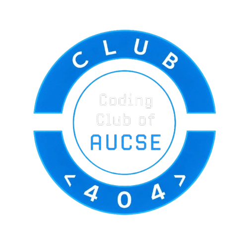 Club 404 - Coding Club of AUCSE